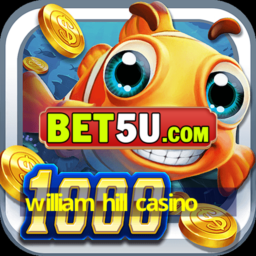 william hill casino